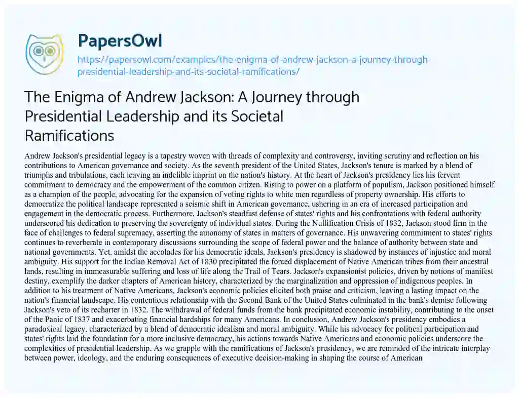 Essay on The Enigma of Andrew Jackson: A Journey through Presidential Leadership and its Societal Ramifications