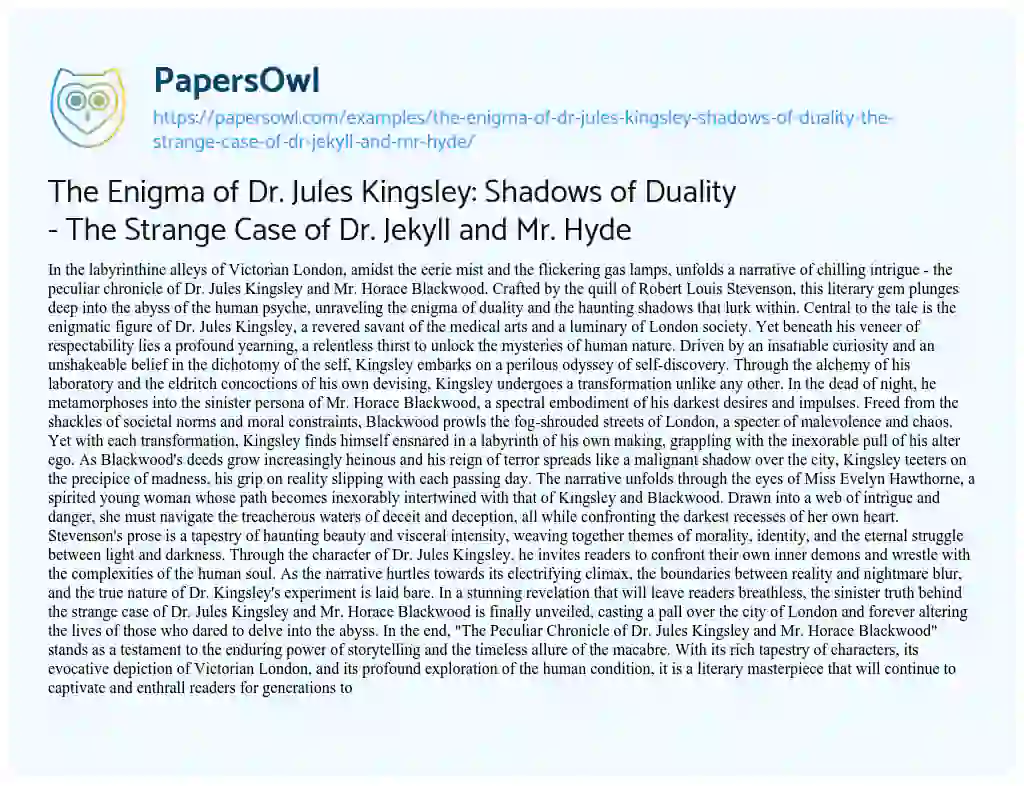 Essay on The Enigma of Dr. Jules Kingsley: Shadows of Duality – The Strange Case of Dr. Jekyll and Mr. Hyde