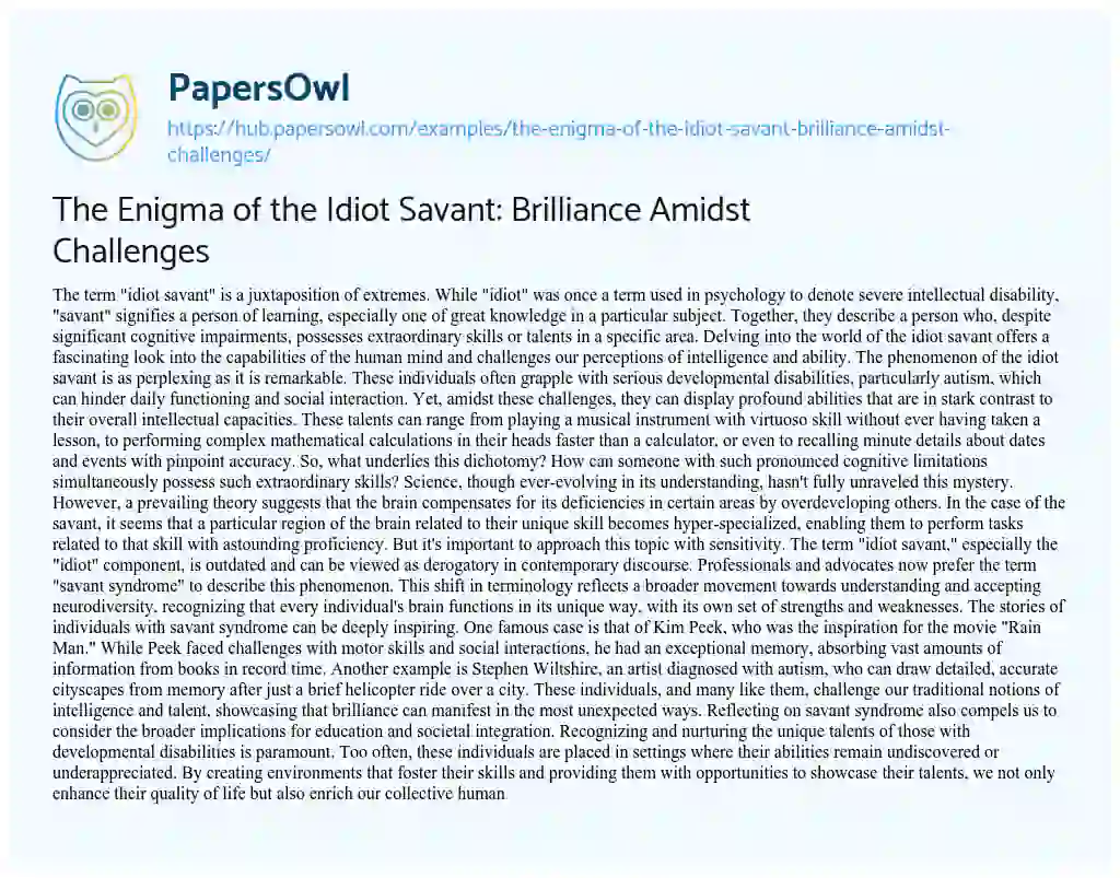 Essay on The Enigma of the Idiot Savant: Brilliance Amidst Challenges