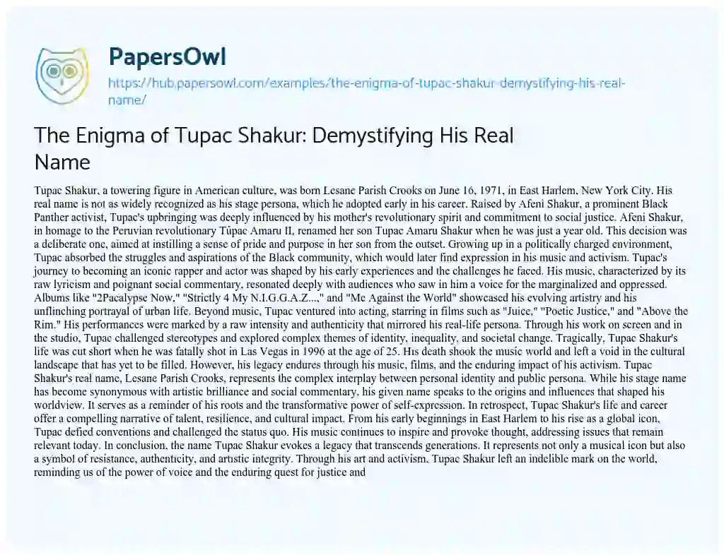Essay on The Enigma of Tupac Shakur: Demystifying His Real Name