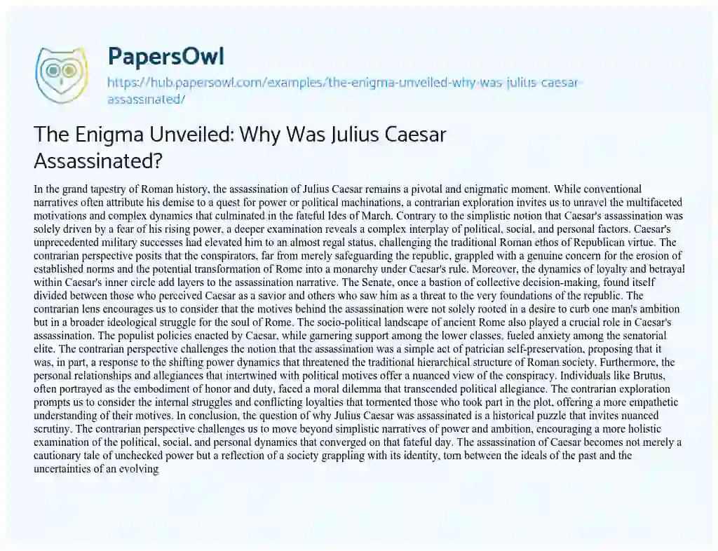 Essay on The Enigma Unveiled: Why Was Julius Caesar Assassinated?