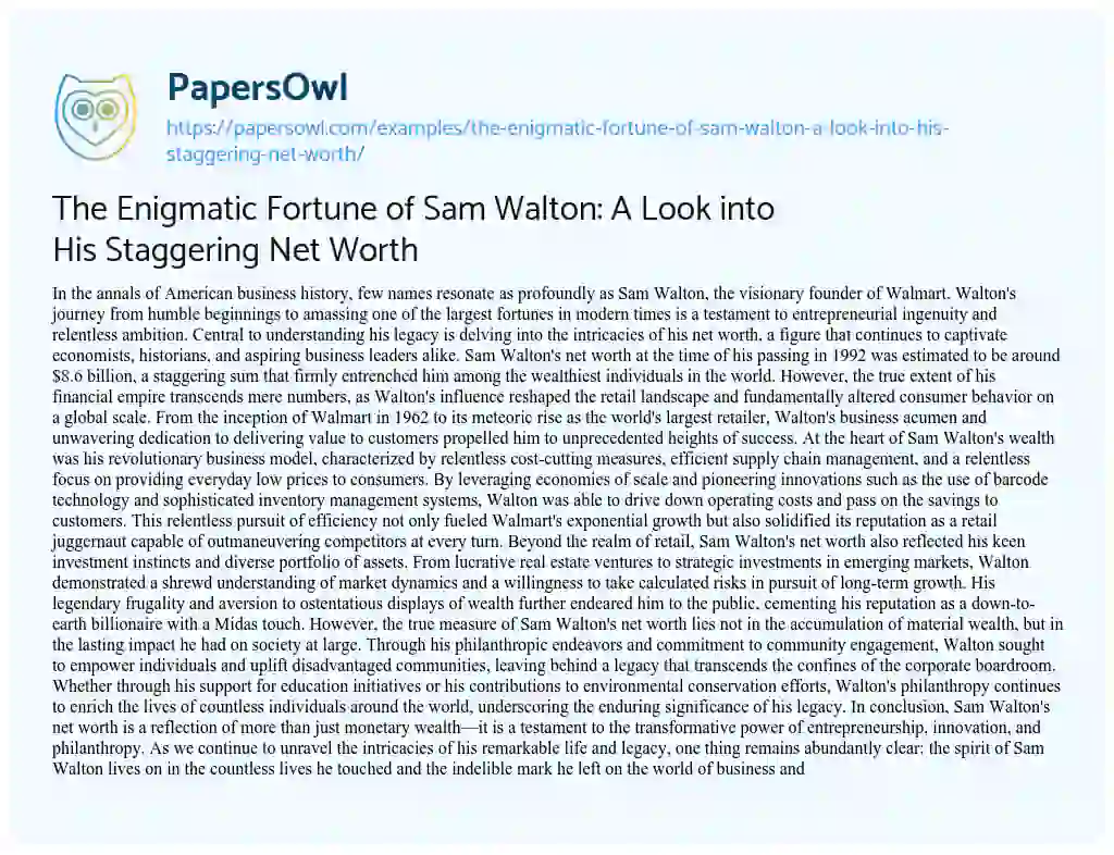 Essay on The Enigmatic Fortune of Sam Walton: A Look into His Staggering Net Worth