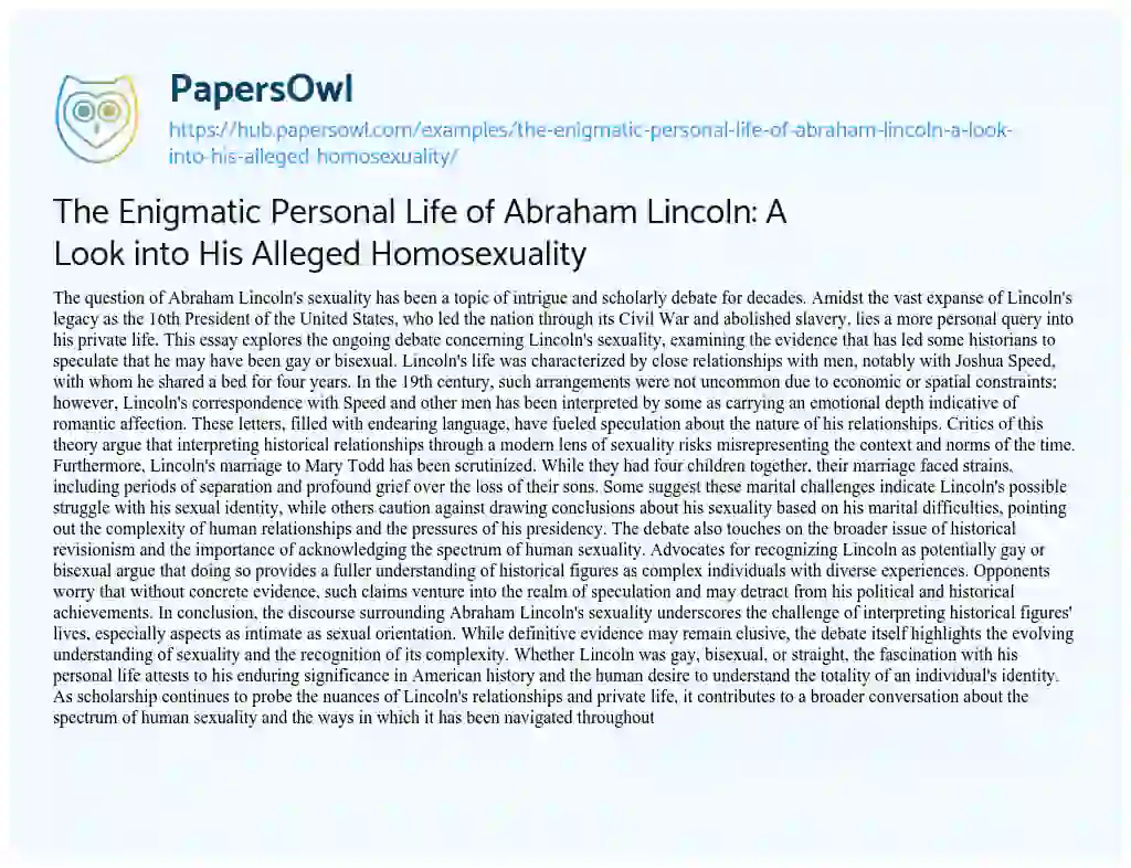 Essay on The Enigmatic Personal Life of Abraham Lincoln: A Look into His Alleged Homosexuality