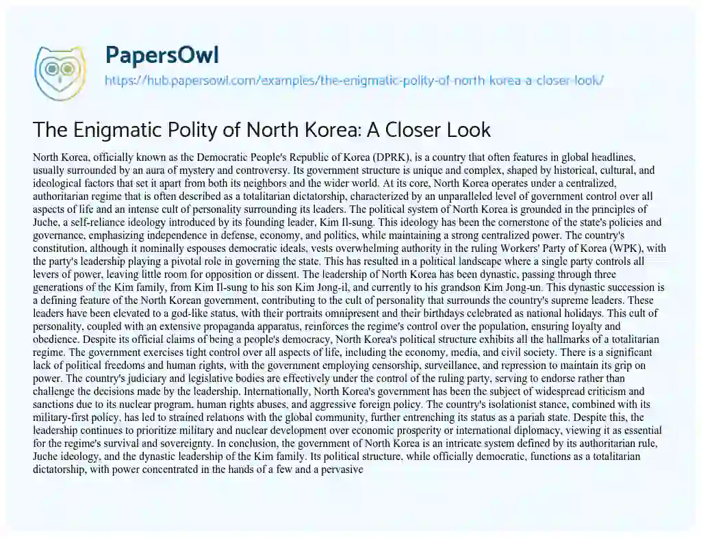 Essay on The Enigmatic Polity of North Korea: A Closer Look