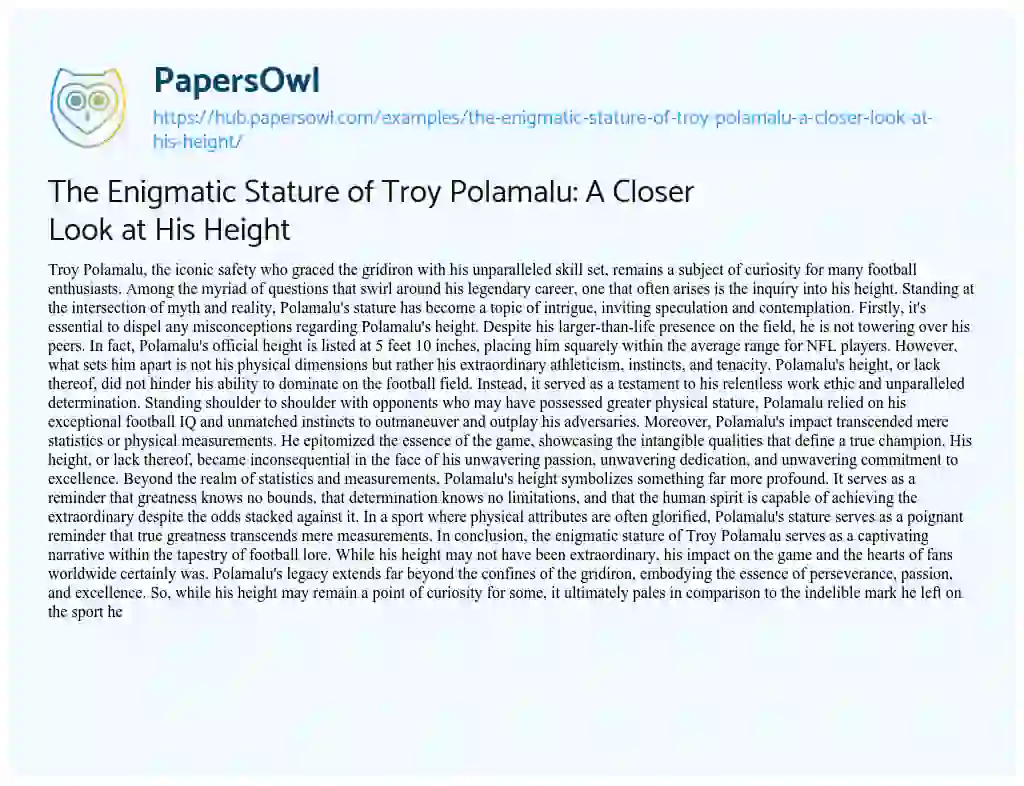 Essay on The Enigmatic Stature of Troy Polamalu: A Closer Look at His Height