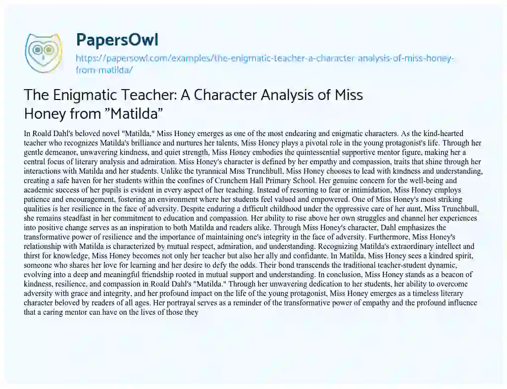 Essay on The Enigmatic Teacher: A Character Analysis of Miss Honey from “Matilda”