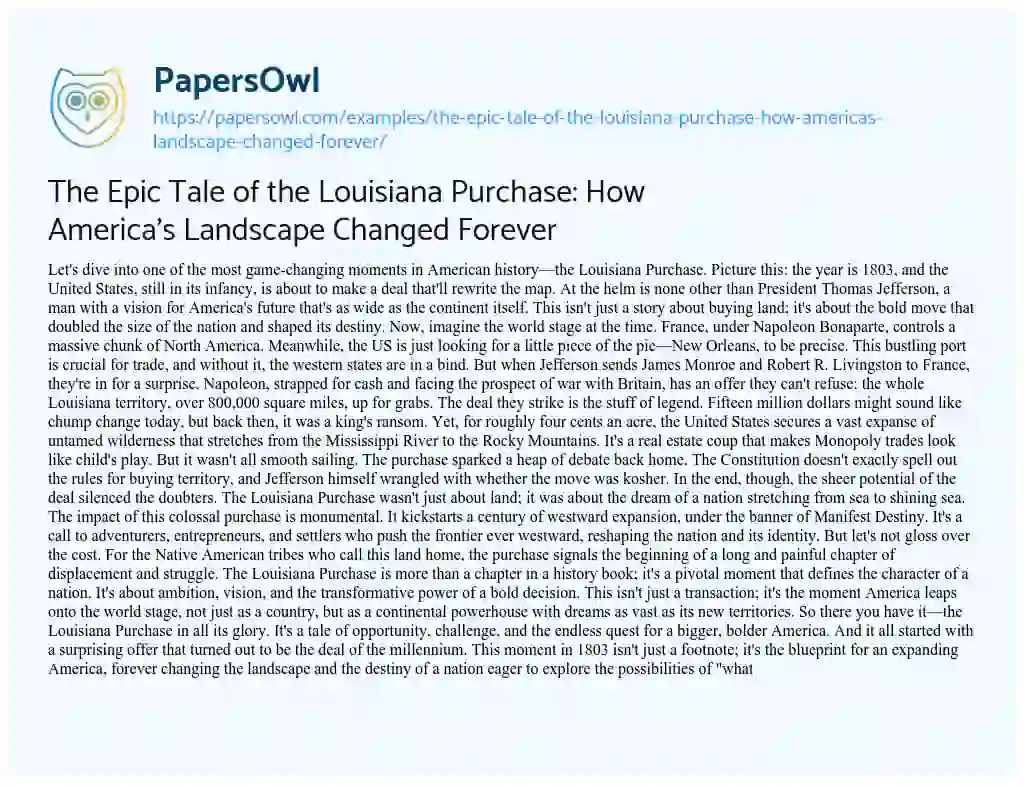 Essay on The Epic Tale of the Louisiana Purchase: How America’s Landscape Changed Forever