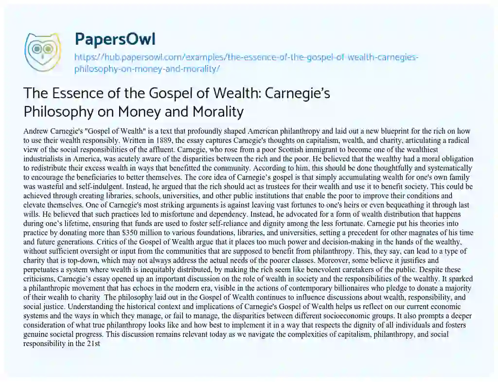 Essay on The Essence of the Gospel of Wealth: Carnegie’s Philosophy on Money and Morality