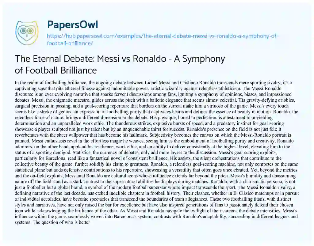 Essay on The Eternal Debate: Messi vs Ronaldo – A Symphony of Football Brilliance