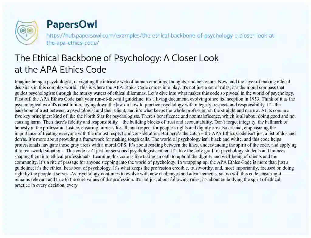 Essay on The Ethical Backbone of Psychology: A Closer Look at the APA Ethics Code