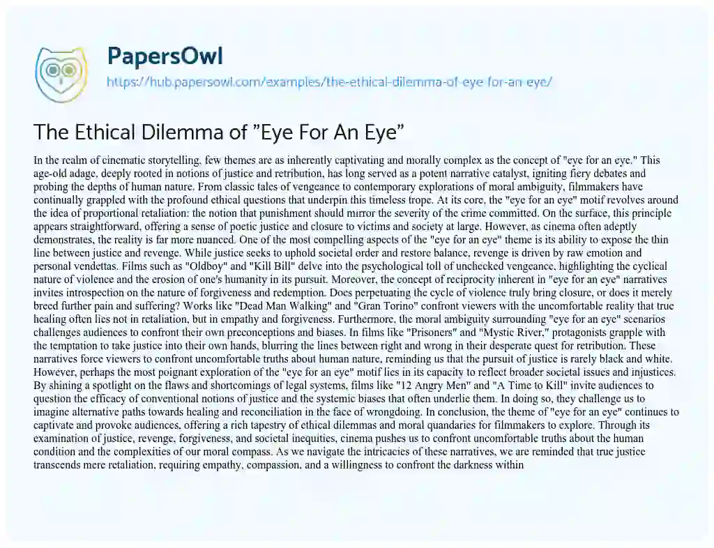 Essay on The Ethical Dilemma of “Eye For An Eye”