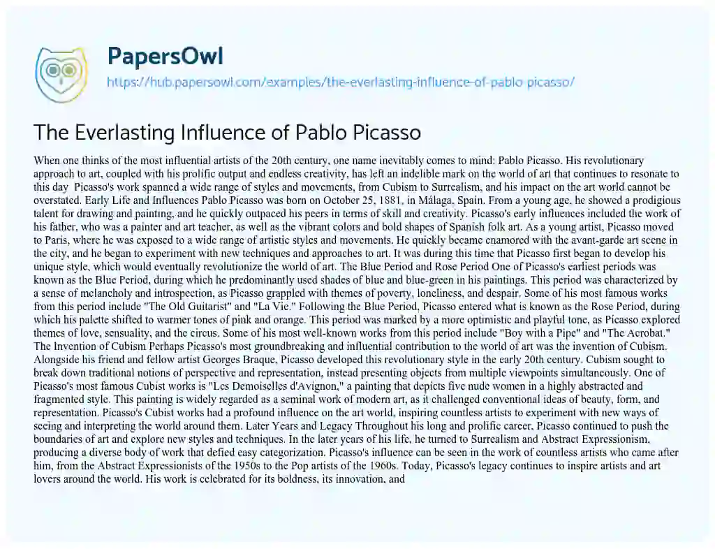 Essay on The Everlasting Influence of Pablo Picasso