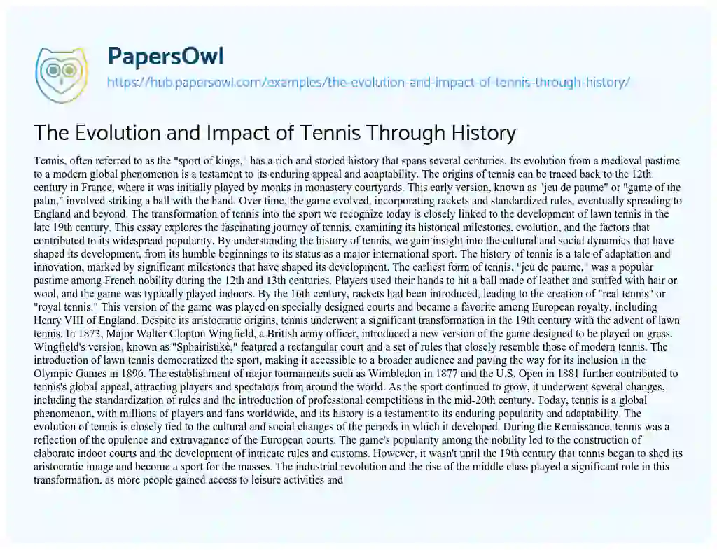 Essay on The Evolution and Impact of Tennis Through History