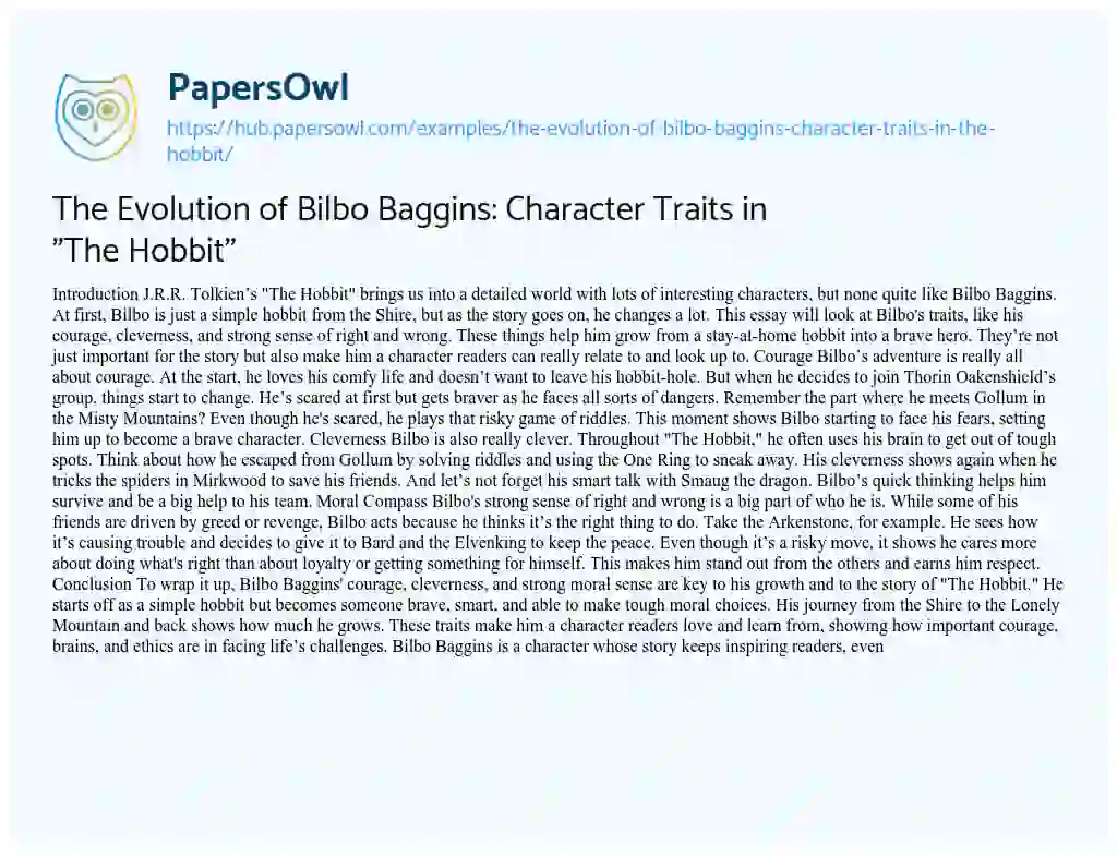 Essay on The Evolution of Bilbo Baggins: Character Traits in “The Hobbit”