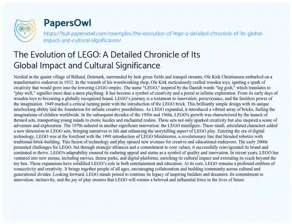 Essay on The Evolution of LEGO: A Detailed Chronicle of Its Global Impact and Cultural Significance