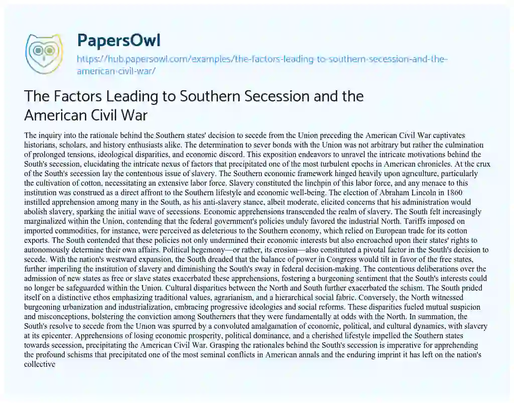 Essay on The Factors Leading to Southern Secession and the American Civil War