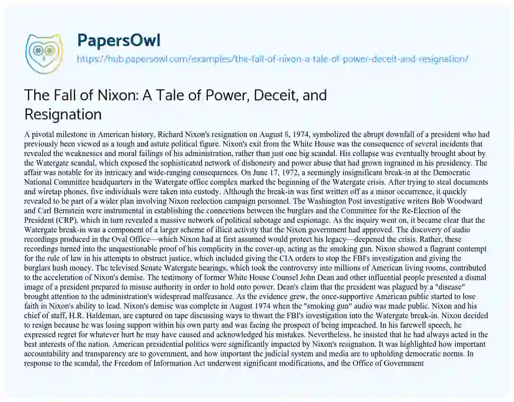 Essay on The Fall of Nixon: A Tale of Power, Deceit, and Resignation