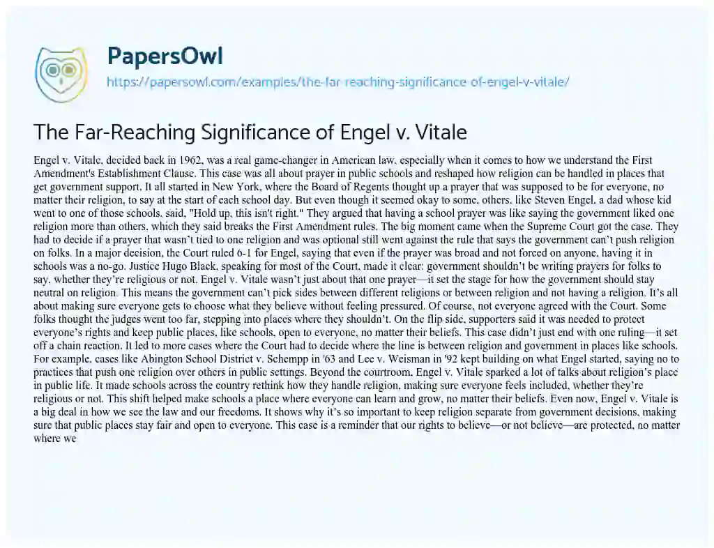 Essay on The Far-Reaching Significance of Engel v. Vitale