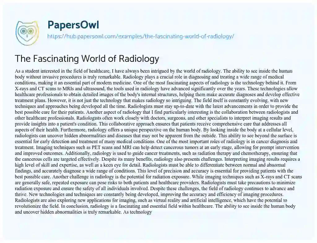 Essay on The Fascinating World of Radiology