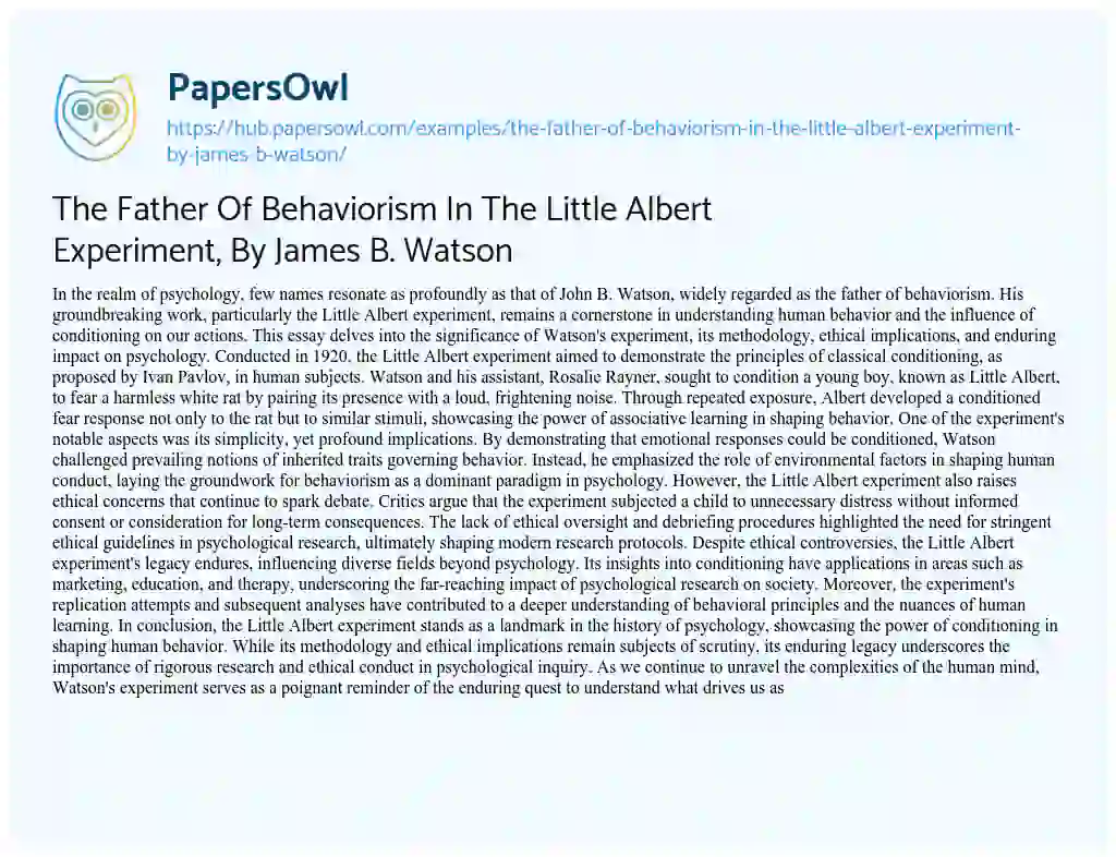 Essay on The Father Of Behaviorism In The Little Albert Experiment, By James B. Watson