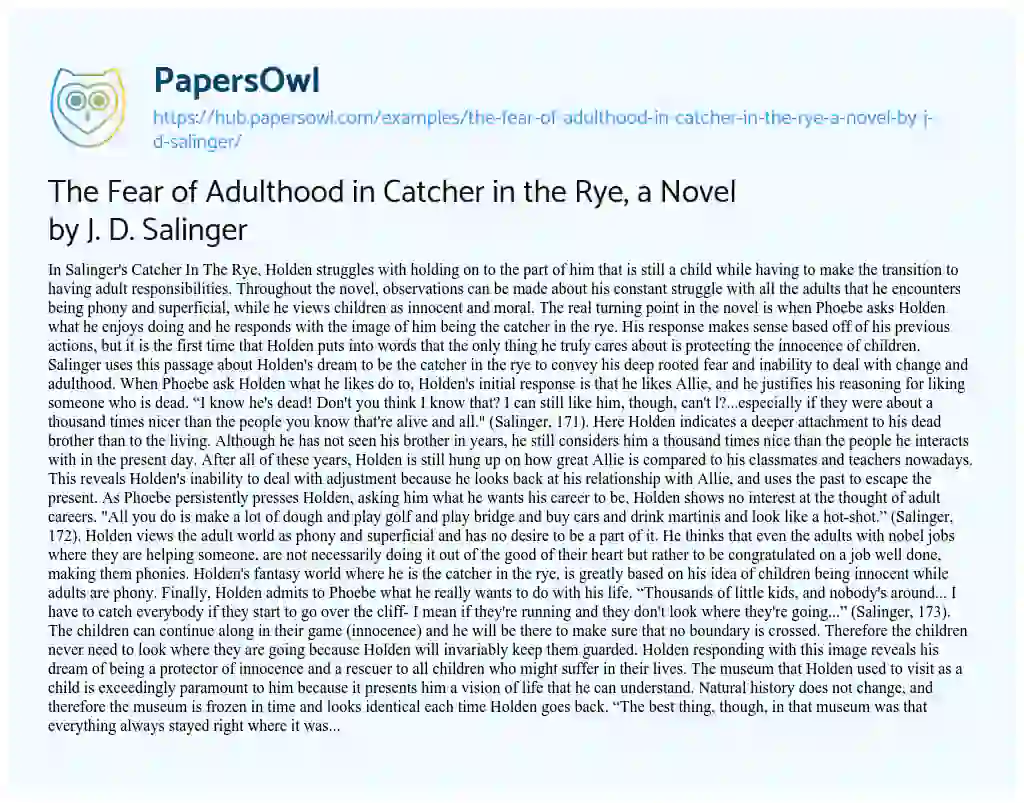 Essay on The Fear of Adulthood in Catcher in the Rye, a Novel by J. D. Salinger