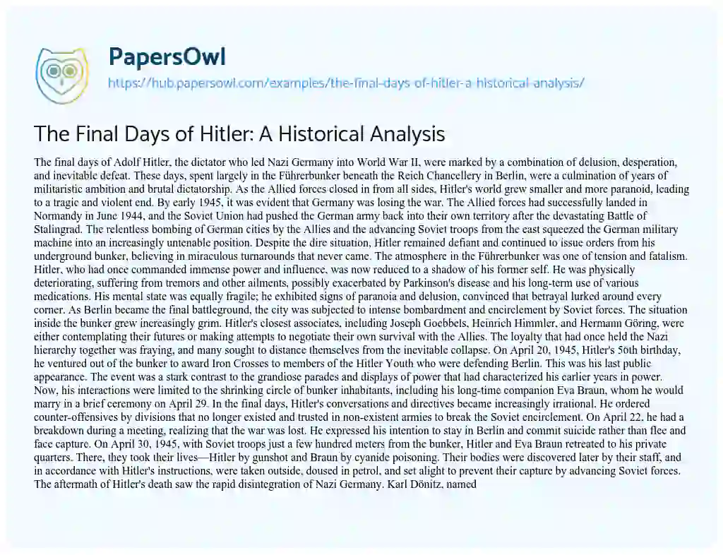 Essay on The Final Days of Hitler: A Historical Analysis