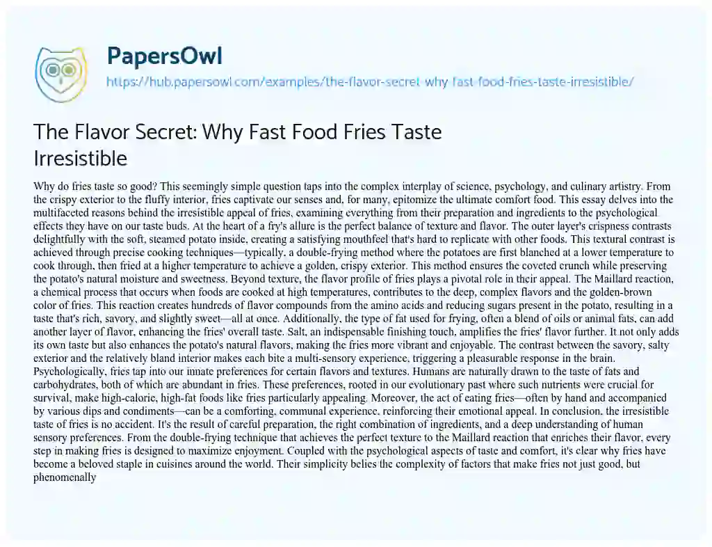 Essay on The Flavor Secret: Why Fast Food Fries Taste Irresistible