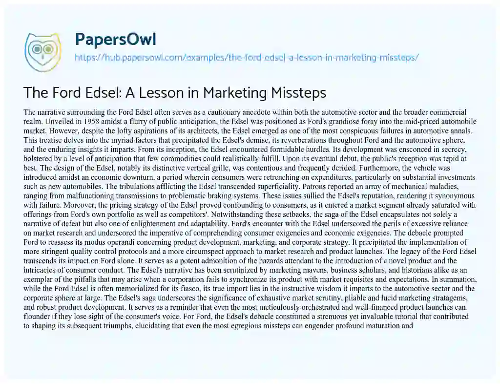 Essay on The Ford Edsel: A Lesson in Marketing Missteps