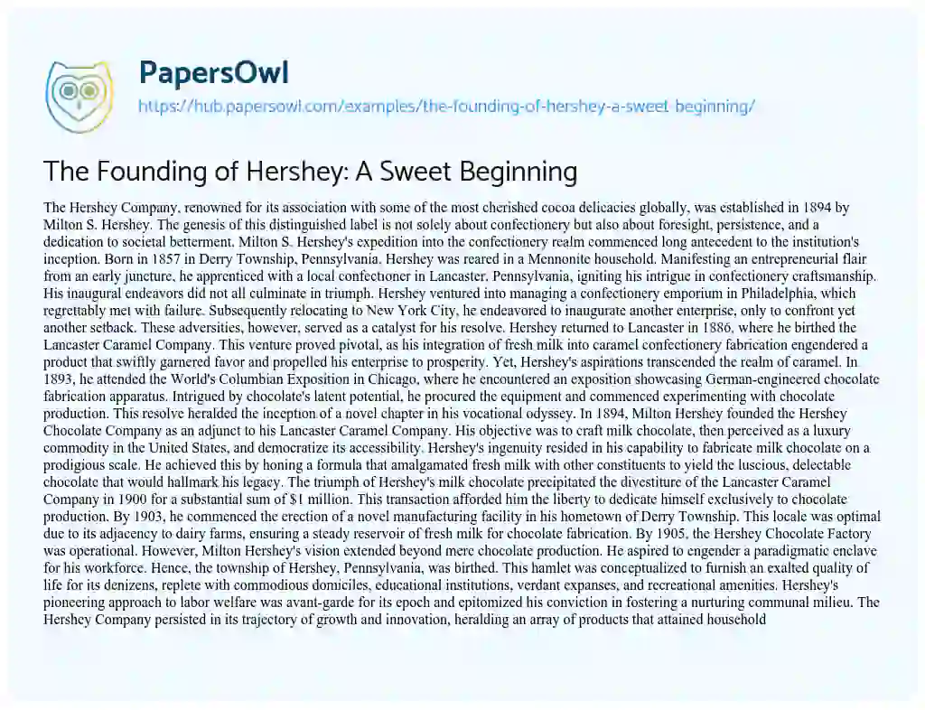 Essay on The Founding of Hershey: A Sweet Beginning