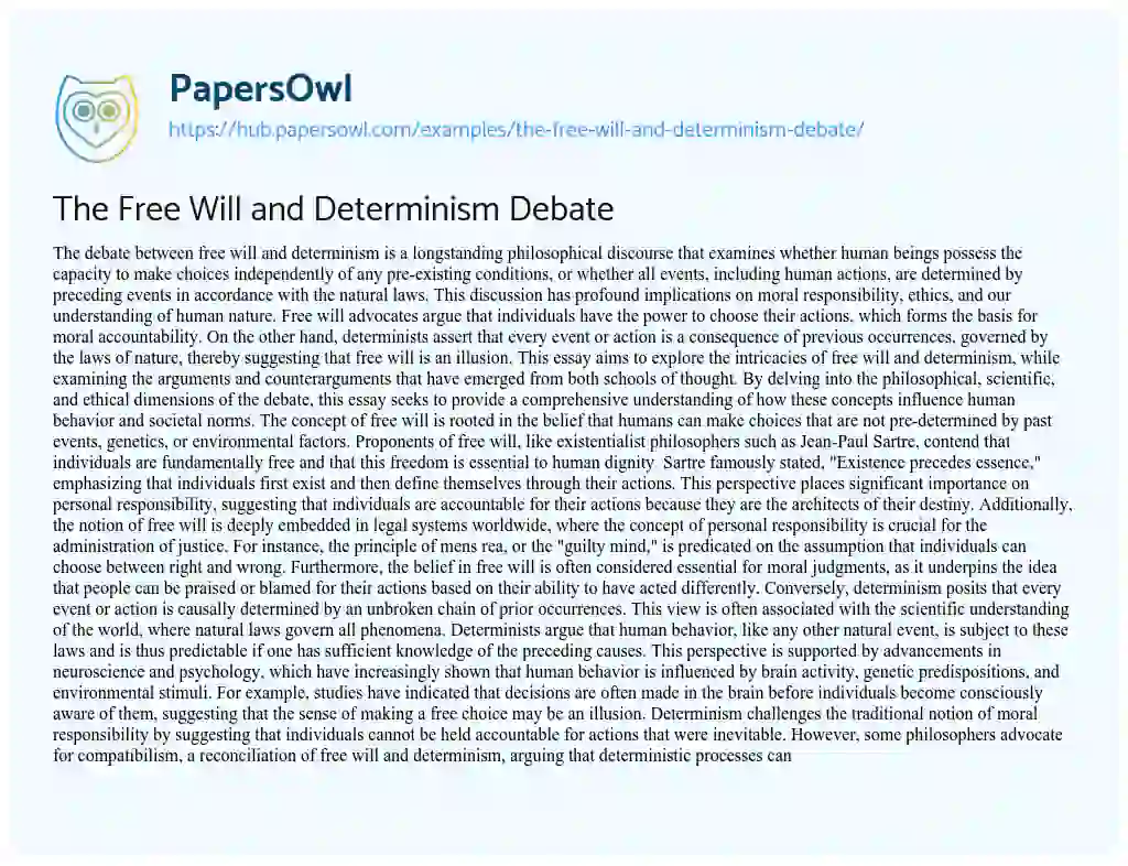 Essay on The Free Will and Determinism Debate