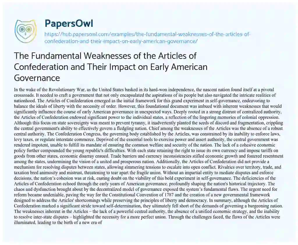 Essay on The Fundamental Weaknesses of the Articles of Confederation and Their Impact on Early American Governance