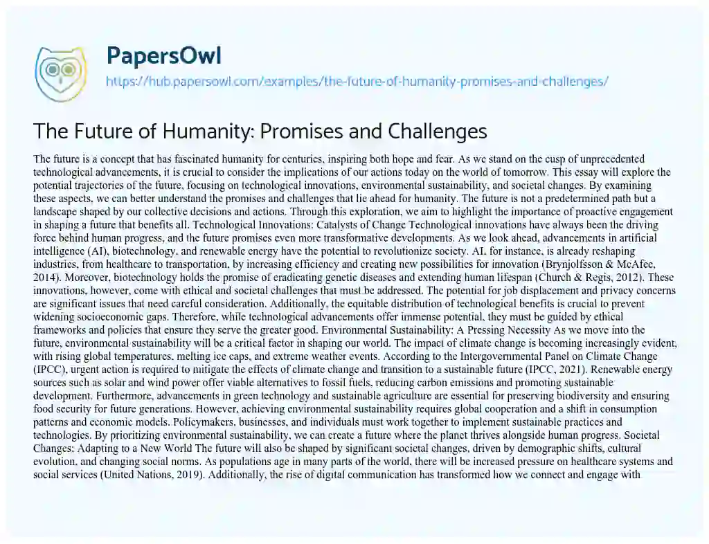 Essay on The Future of Humanity: Promises and Challenges