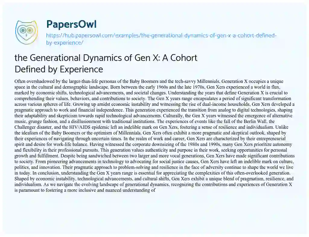 Essay on the Generational Dynamics of Gen X: A Cohort Defined by Experience