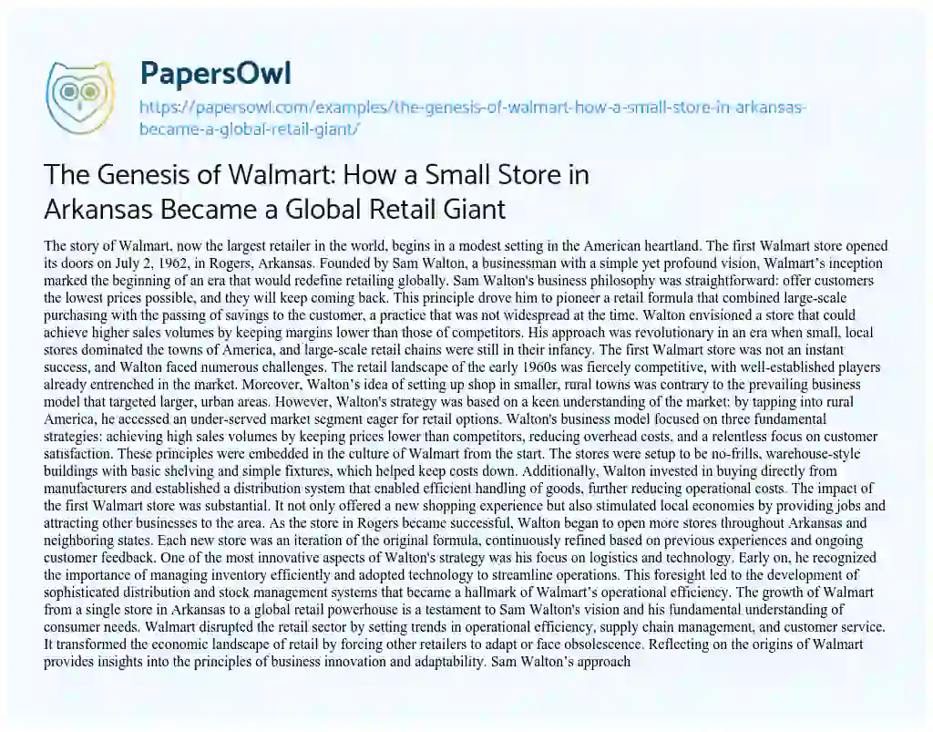 Essay on The Genesis of Walmart: How a Small Store in Arkansas Became a Global Retail Giant