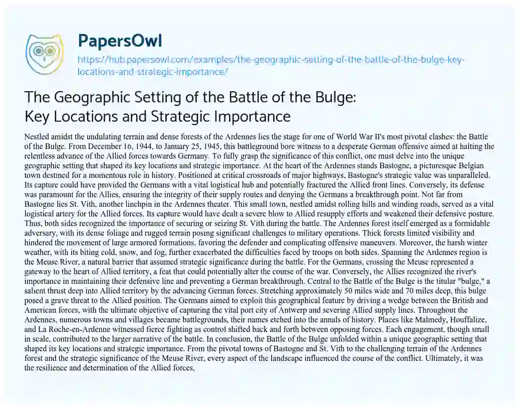 Essay on The Geographic Setting of the Battle of the Bulge: Key Locations and Strategic Importance