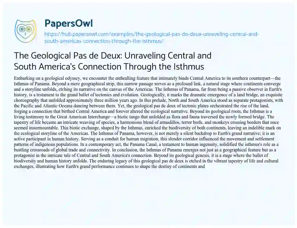 Essay on The Geological Pas de Deux: Unraveling Central and South America’s Connection Through the Isthmus