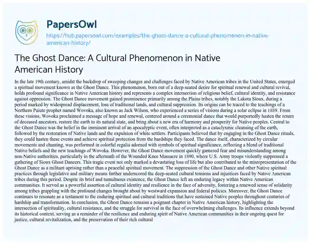 Essay on The Ghost Dance: A Cultural Phenomenon in Native American History