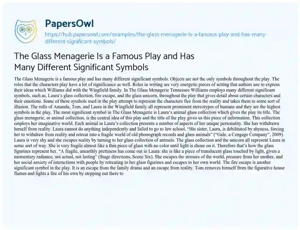 Essay on The Glass Menagerie Is a Famous Play and Has Many Different Significant Symbols