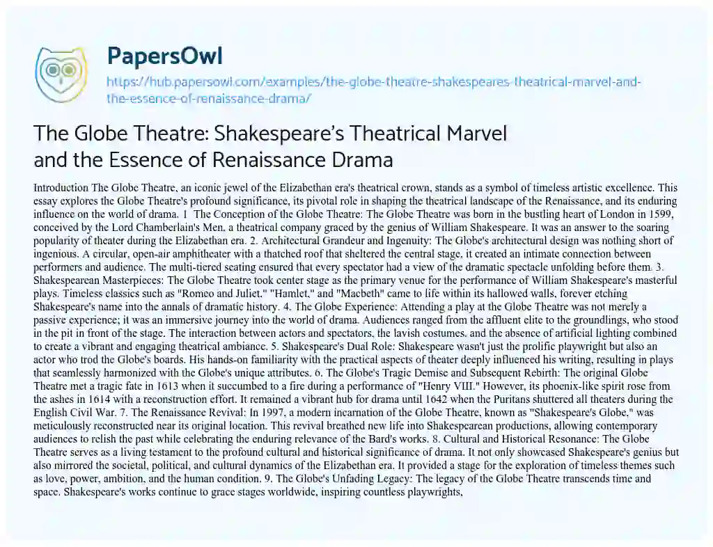 Essay on The Globe Theatre: Shakespeare’s Theatrical Marvel and the Essence of Renaissance Drama
