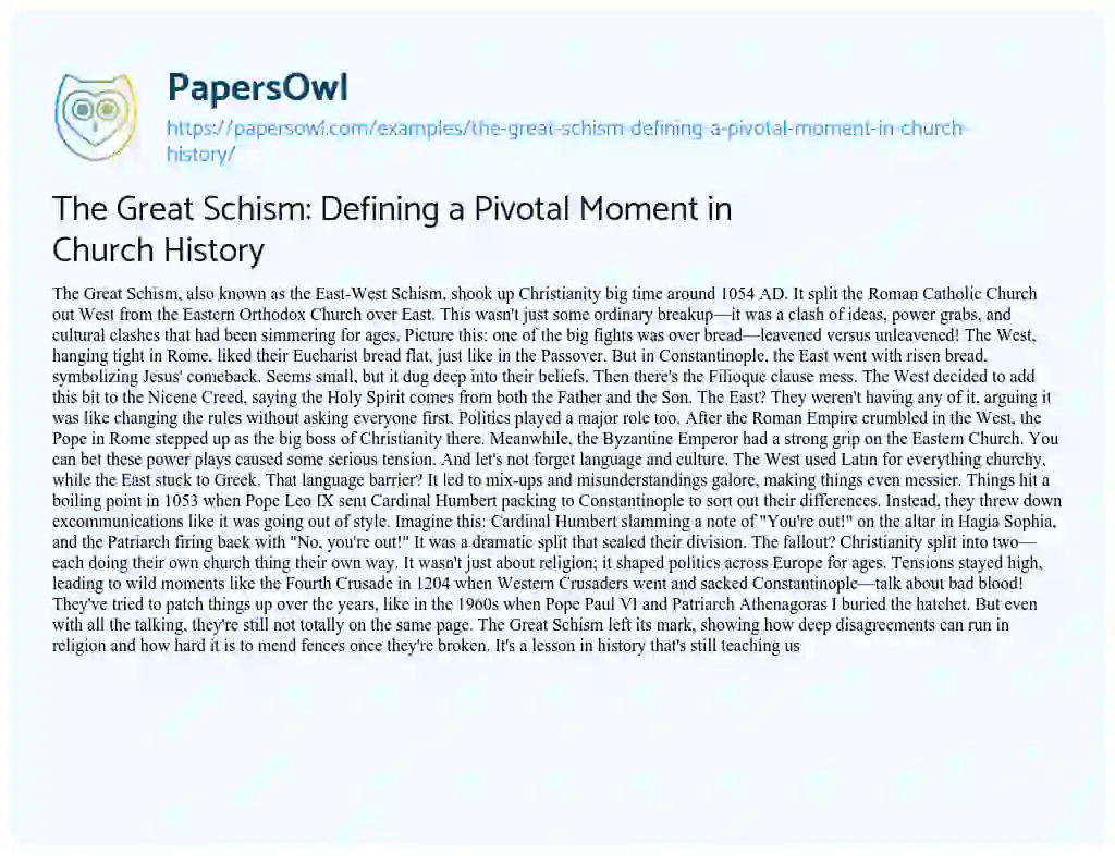 Essay on The Great Schism: Defining a Pivotal Moment in Church History