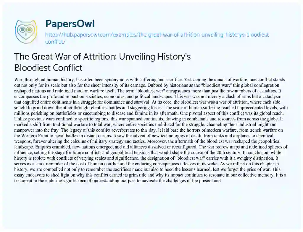 Essay on The Great War of Attrition: Unveiling History’s Bloodiest Conflict