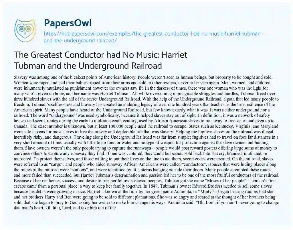 Essay on The Greatest Conductor had No Music: Harriet Tubman and the Underground Railroad