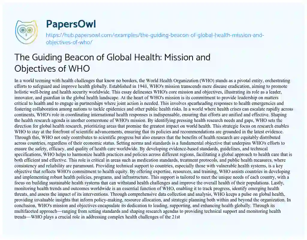 Essay on The Guiding Beacon of Global Health: Mission and Objectives of WHO