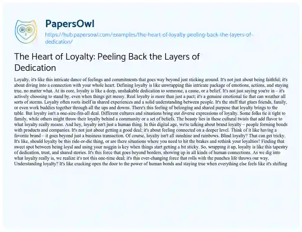 Essay on The Heart of Loyalty: Peeling Back the Layers of Dedication