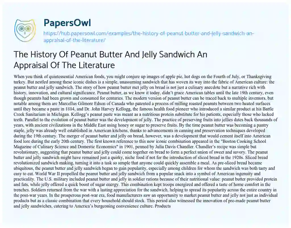 Essay on The History Of Peanut Butter And Jelly Sandwich An Appraisal Of The Literature