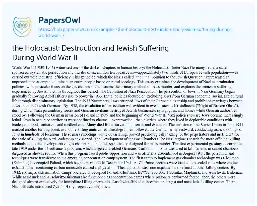 Essay on the Holocaust: Destruction and Jewish Suffering During World War II