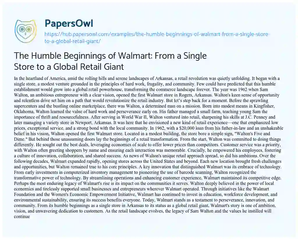 Essay on The Humble Beginnings of Walmart: From a Single Store to a Global Retail Giant