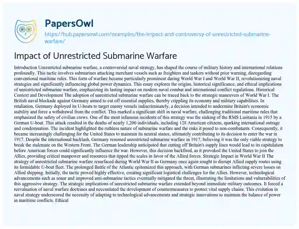 Essay on Impact of Unrestricted Submarine Warfare