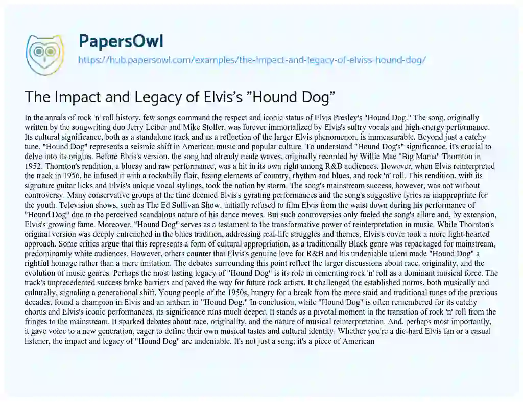 Essay on The Impact and Legacy of Elvis’s “Hound Dog”