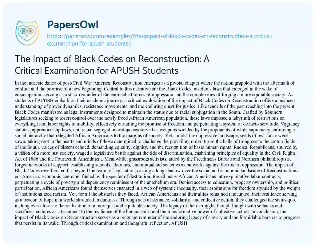 Essay on The Impact of Black Codes on Reconstruction: A Critical Examination for APUSH Students